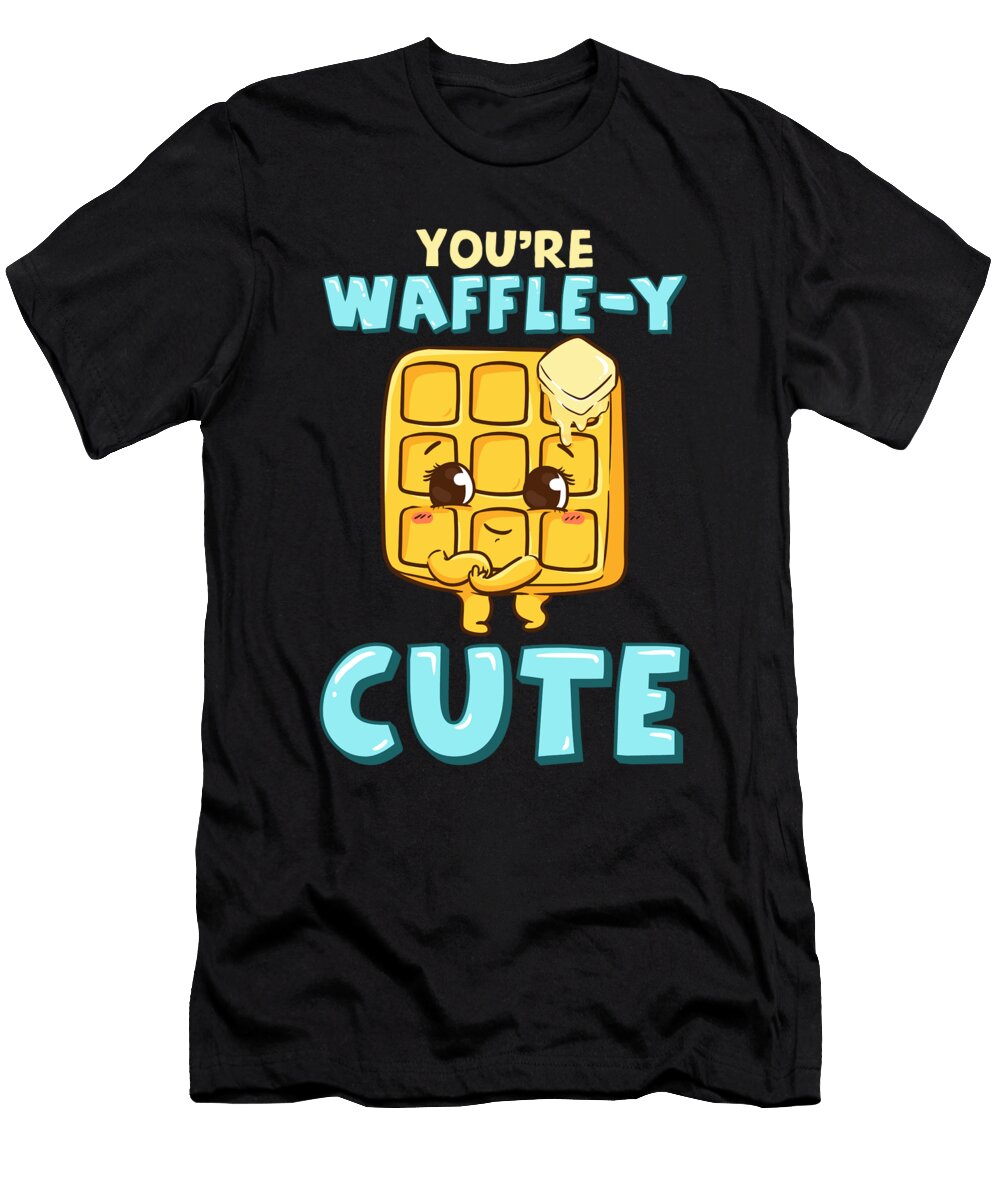 Funny Youre Waffley Cute Waffle Breakfast Pun the Perfect Presents T-Shirt