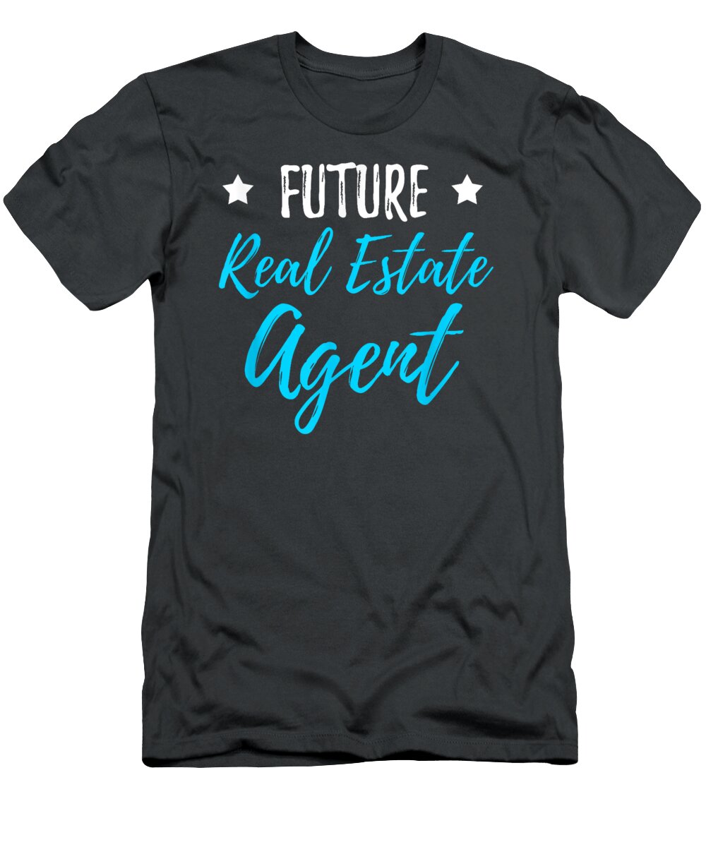 Future Real Estate Agent Funny Realtor Gif Aniad Ruzen T-Shirt