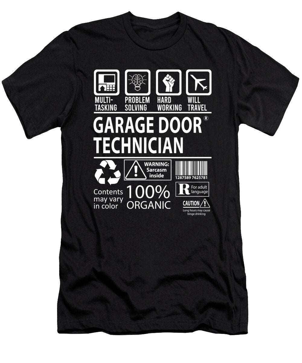 Garage Door Technician Multitasking Job Title Gift Item Shi Hu Kang T-Shirt