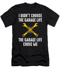 Garage Life Chose Me Funny Car Mechanic Gifts Maltiben Patel T-Shirt