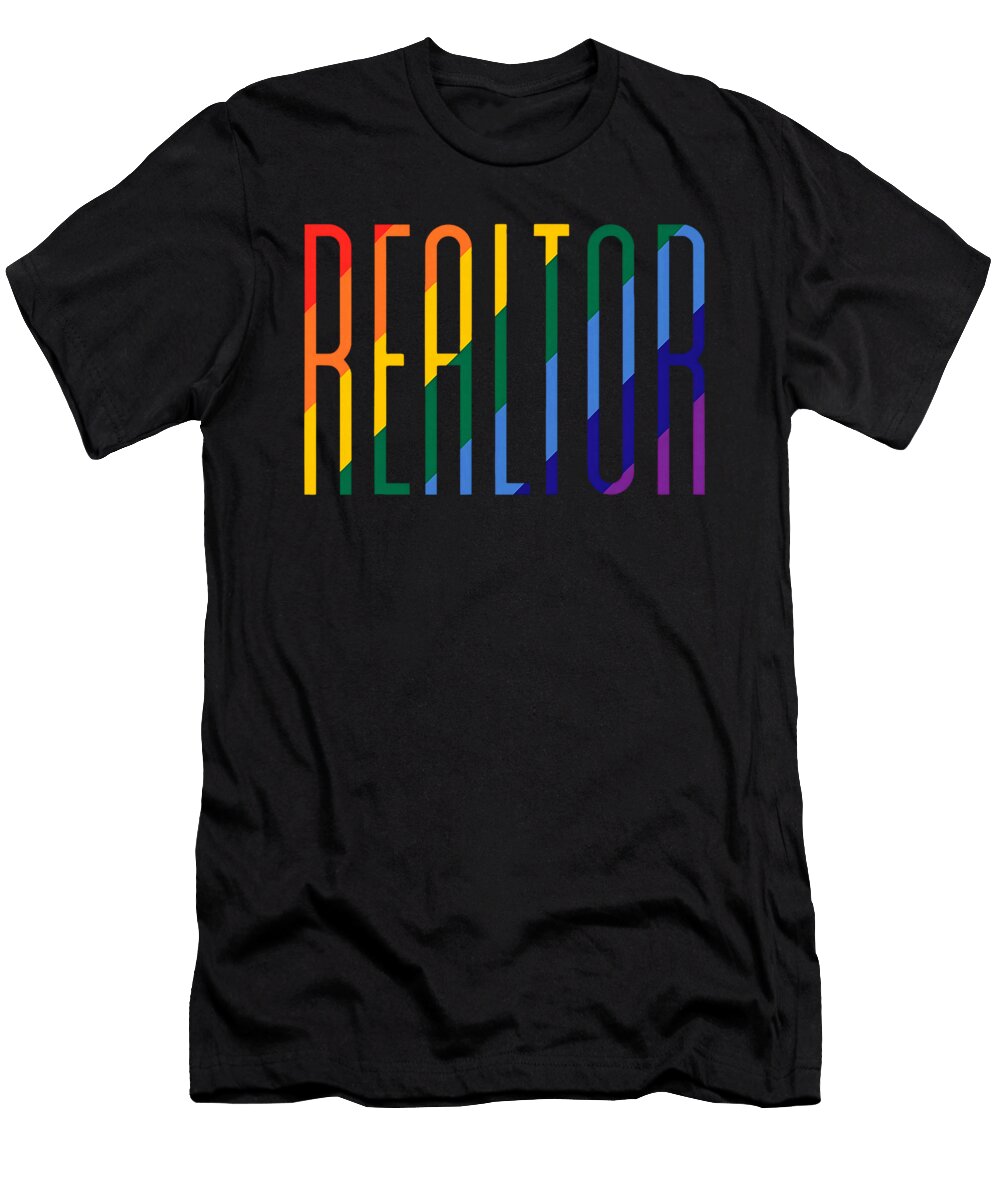 Gay Pride Realtor Rainbow Lgbt Month Real Estate Coami Tacti T-Shirt