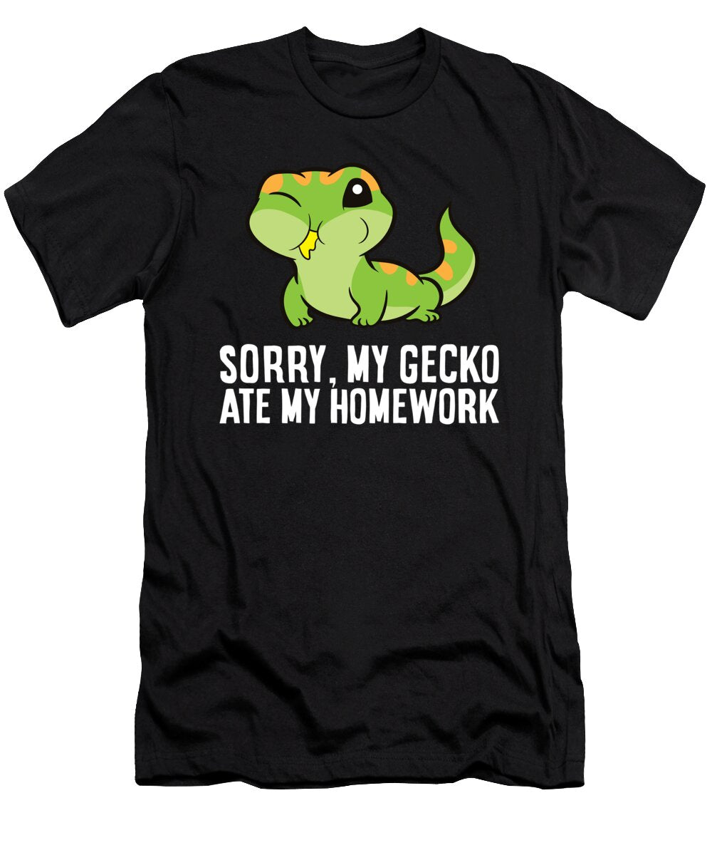 Gecko School Homework Sorry My Gecko Ate My Homework Eq Designs T-Shirt