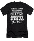 General Ledger Accountant Ninja Job Gift Item Shi Hu Kang T-Shirt