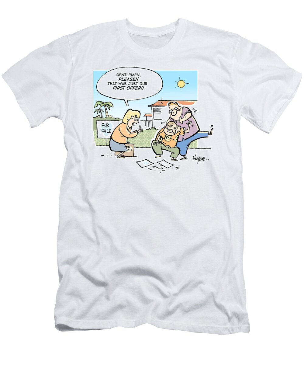 Gentlemen Please That Was Just Our First Offer Ralph Hagen T-Shirt
