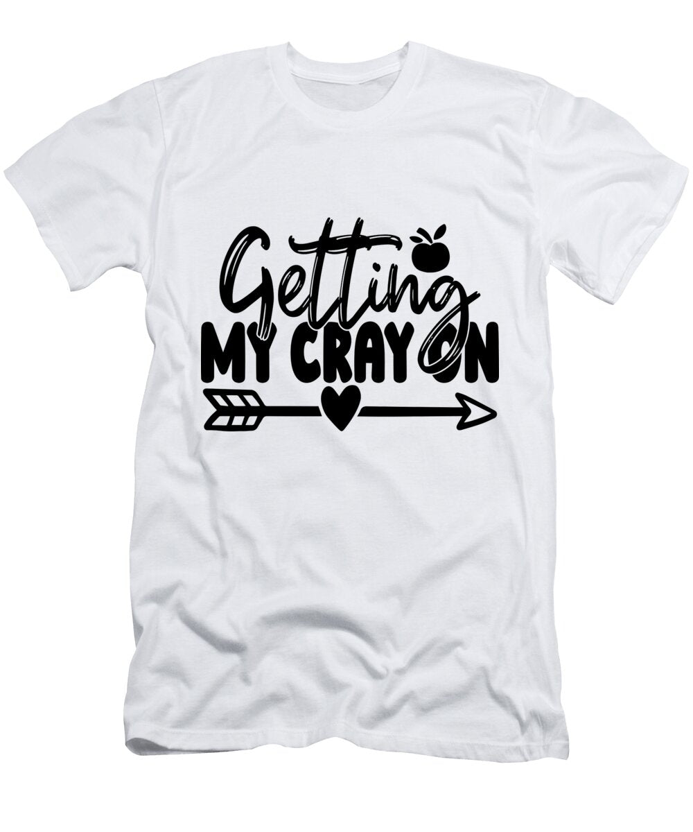 Getting My Cray on Sambel Pedes T-Shirt
