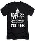 Gifts for English Teachers Funny Like a Normal Teacher Noirty Designs T-Shirt