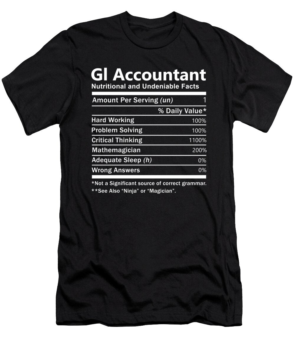 Gl Accountant Nutrition Factors Gift Item Shi Hu Kang T-Shirt