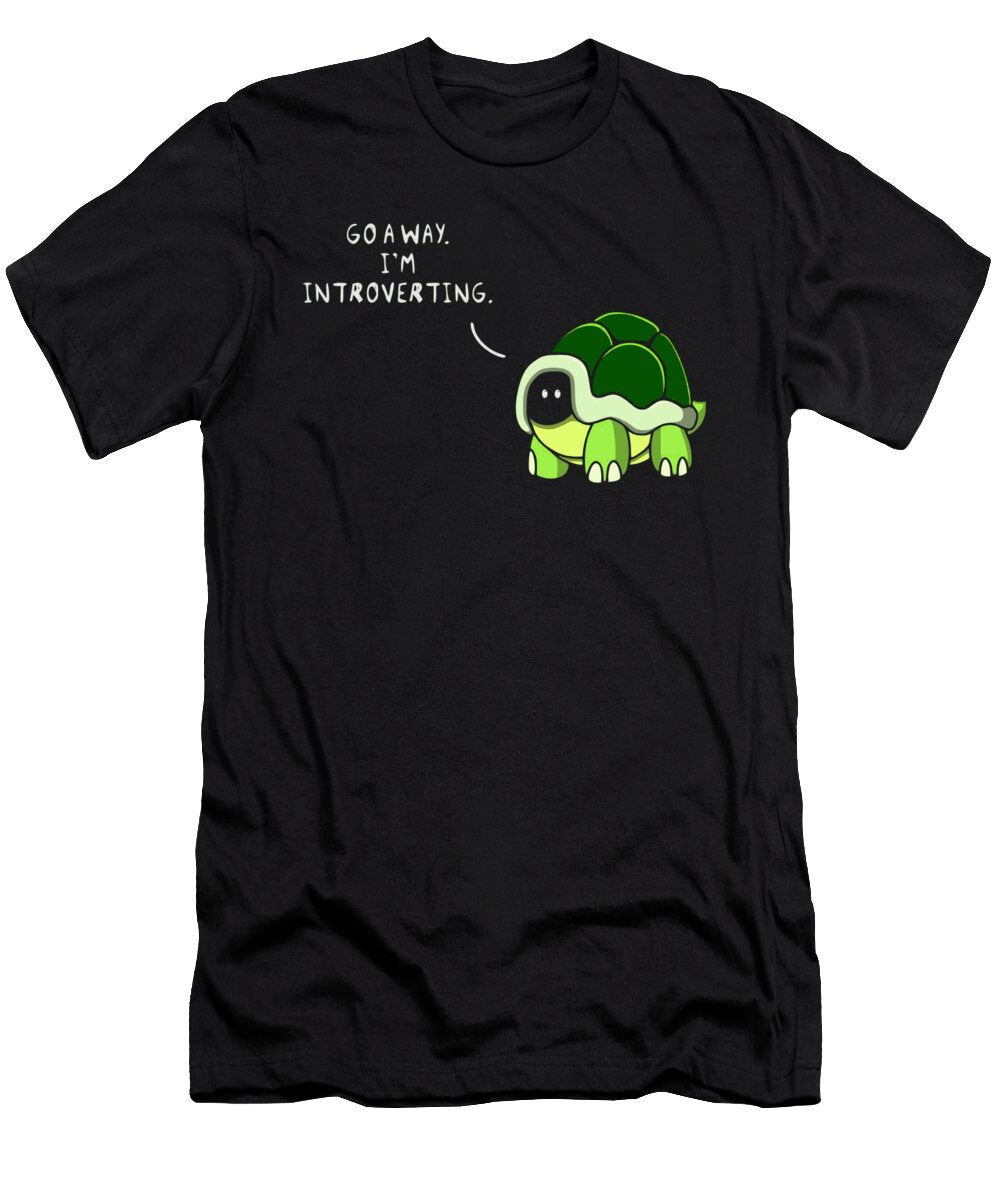 Go Away I M Introverting Sarcastic Turtle Jacob Zelazny T-Shirt