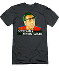 Good Times Noodle Salad Jack Nicholson Isla Dominic T-Shirt