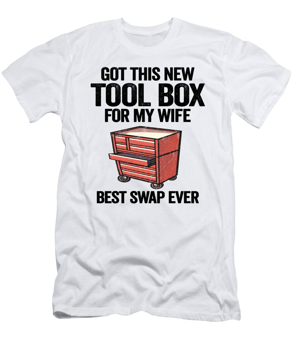 Got This New Tool Box for My Wife Funny Mechanic Lisa Stronzi T-Shirt