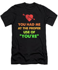 Grammar Geek Had Me At Proper Use of Youre Teacher Kanig Designs T-Shirt