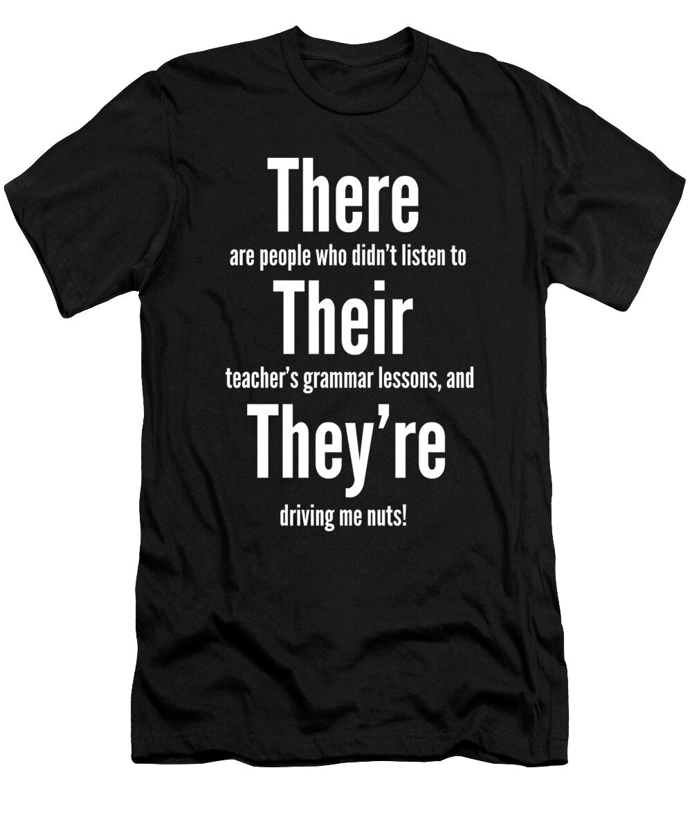 Grammar Police There Their Theyre Gift Haselshirt T-Shirt