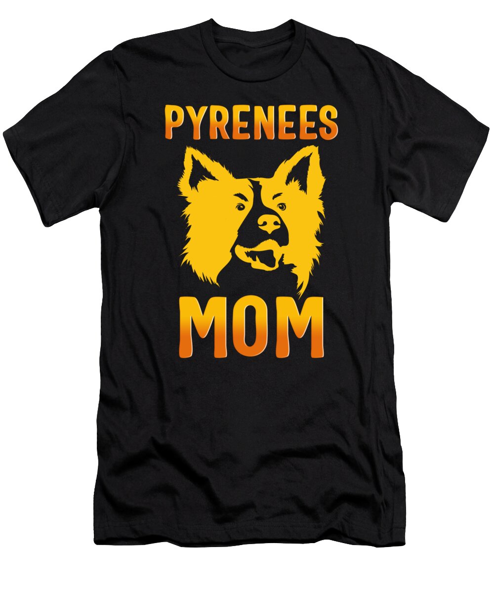 Great Pyrenees Mom Dog Mom Gift for Her Women Girls Birthday Mothers Day Sifou Store T-Shirt