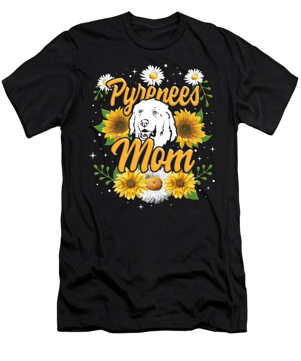 Great Pyrenees Mom Dog Mom Gift for Her Women Girls Birthday Mothers Day Sunflower Lover Sifou Store T-Shirt