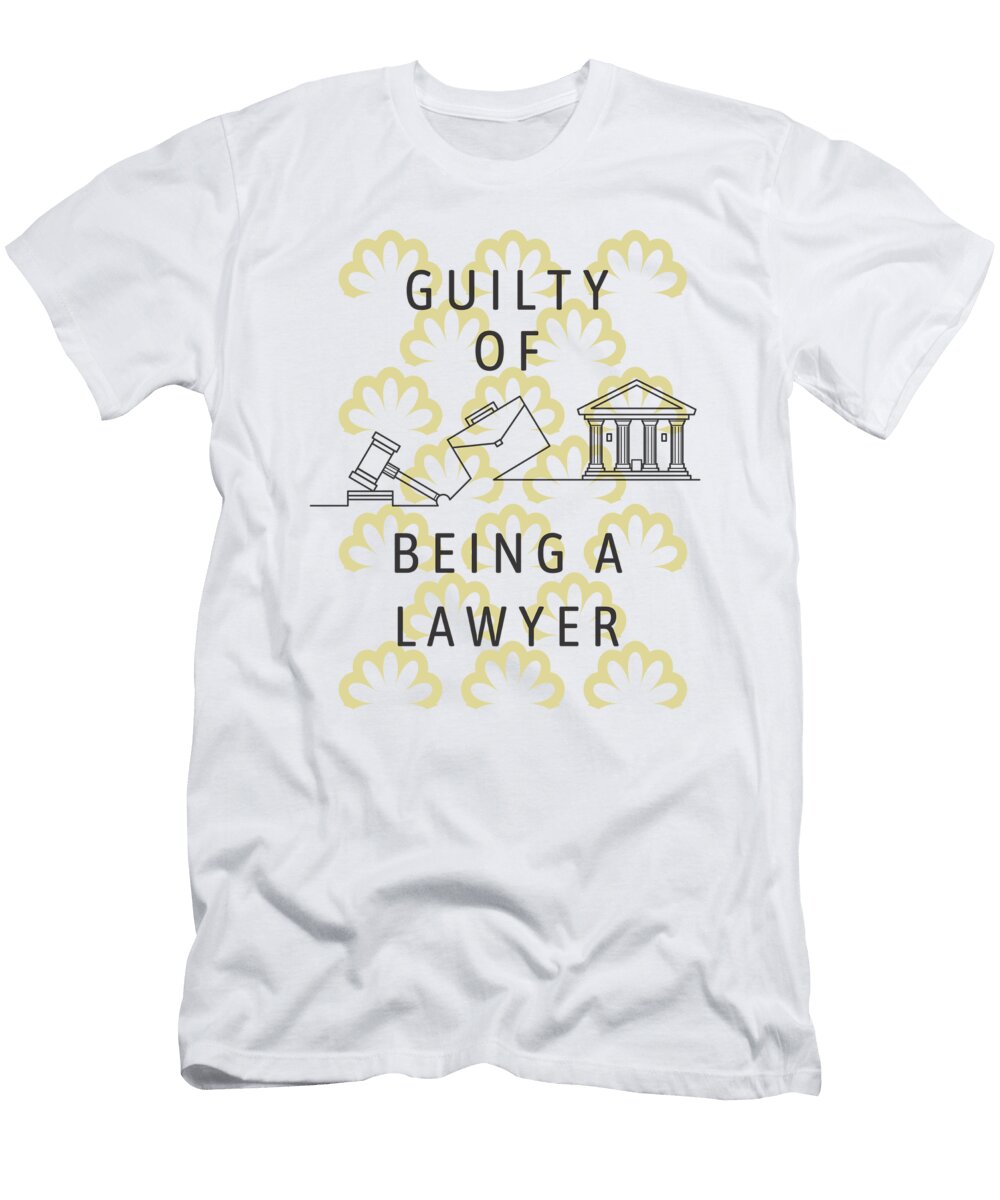 Guilty of Being a Lawyer Funny Gift Ideas T-Shirt