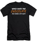 Hand Over the Chocolate and Nobody Gets Hurt Jacob Zelazny T-Shirt