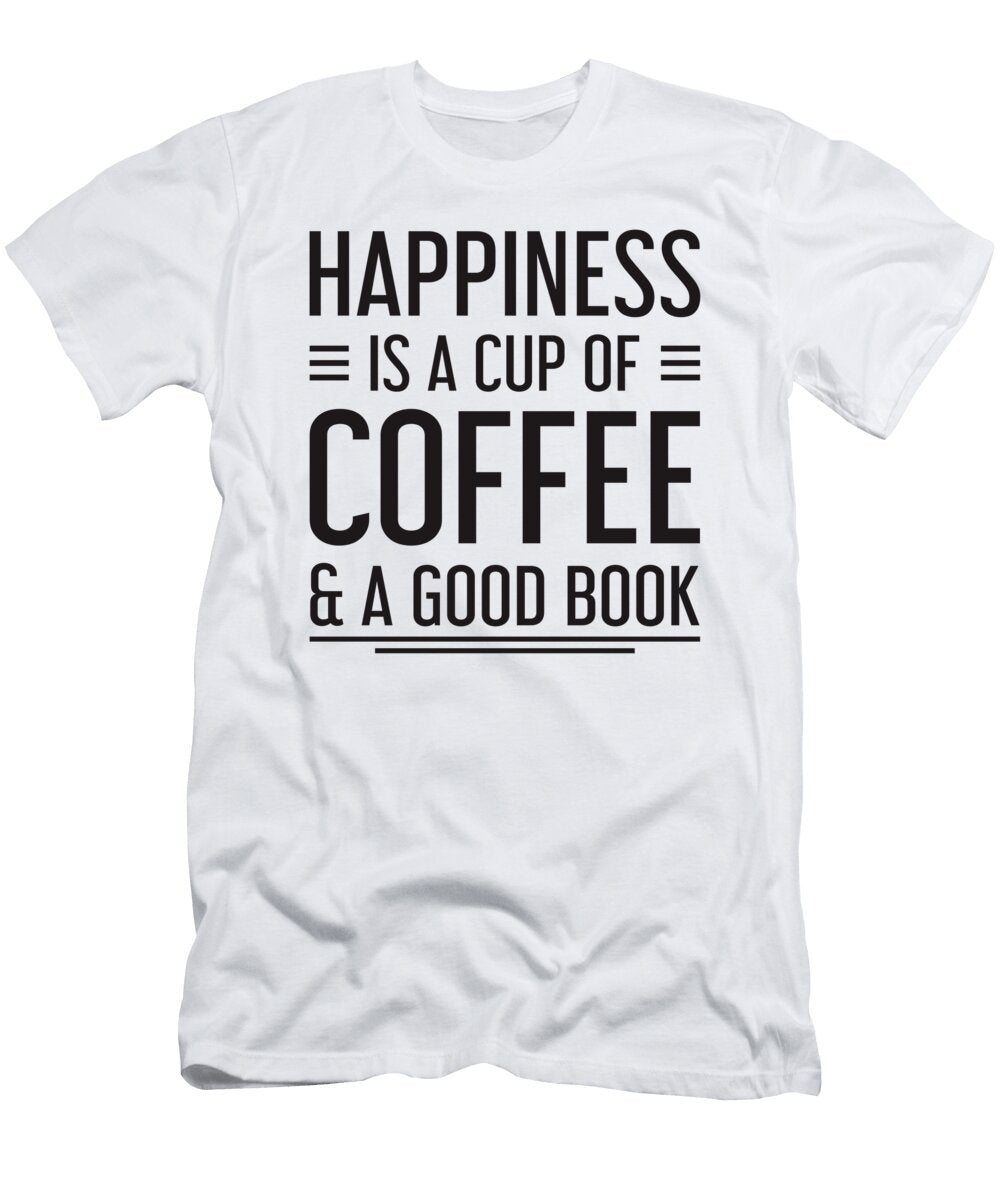 Happiness Is a Cup of Coffee and a Good Book Jacob Zelazny T-Shirt