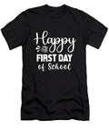 Happy First Day of School Going Back to School Anil Print T-Shirt