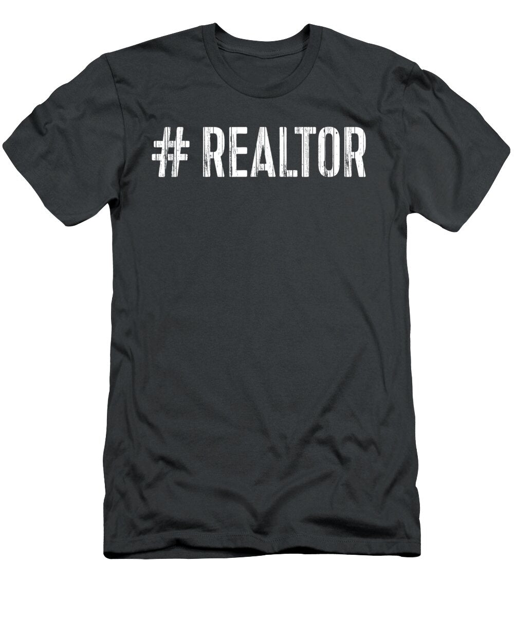 Hashtag Realtor Real Estate Agent Gif Adbahe Kathe T-Shirt