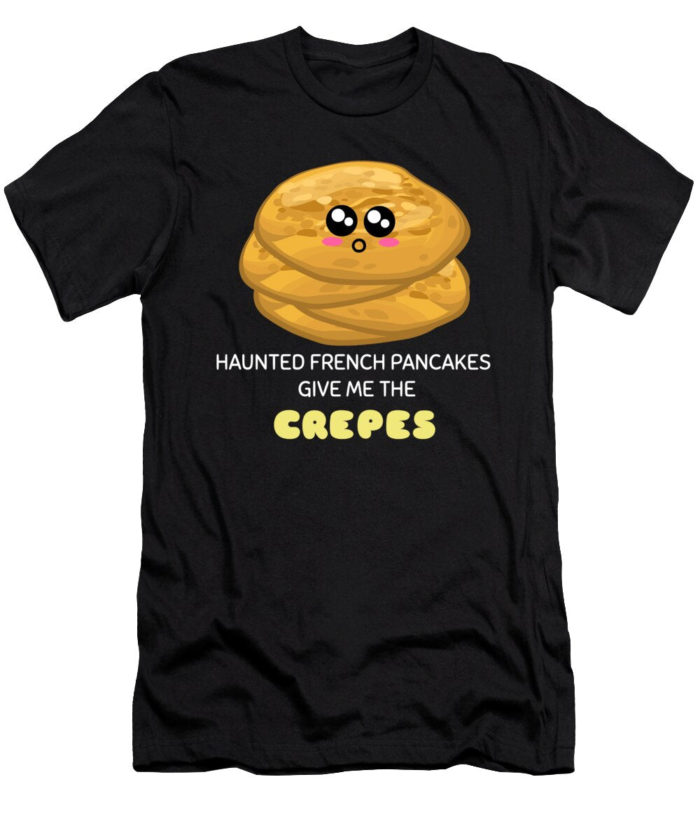 Haunted French Pancakes Give Me the Crepes Funny Crepe Pun Dogboo T-Shirt