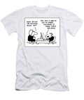 Have You Got the Accounts Right Yet Yes But I Had Mike Flanagan T-Shirt