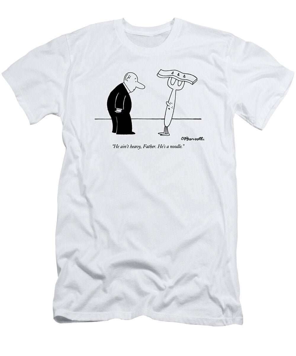 He Aint Heavy Charles Barsott T-Shirt