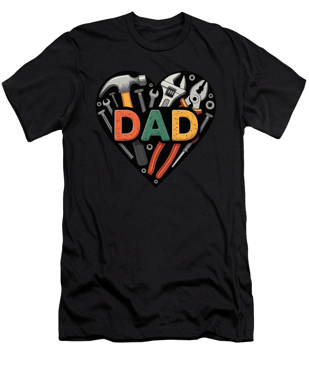 Heart of Tools with Dad Joanna Redesiuk T-Shirt