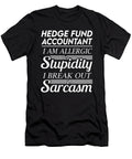 Hedge Fund Accountant Sarcasm Job Gift Item Shi Hu Kang T-Shirt