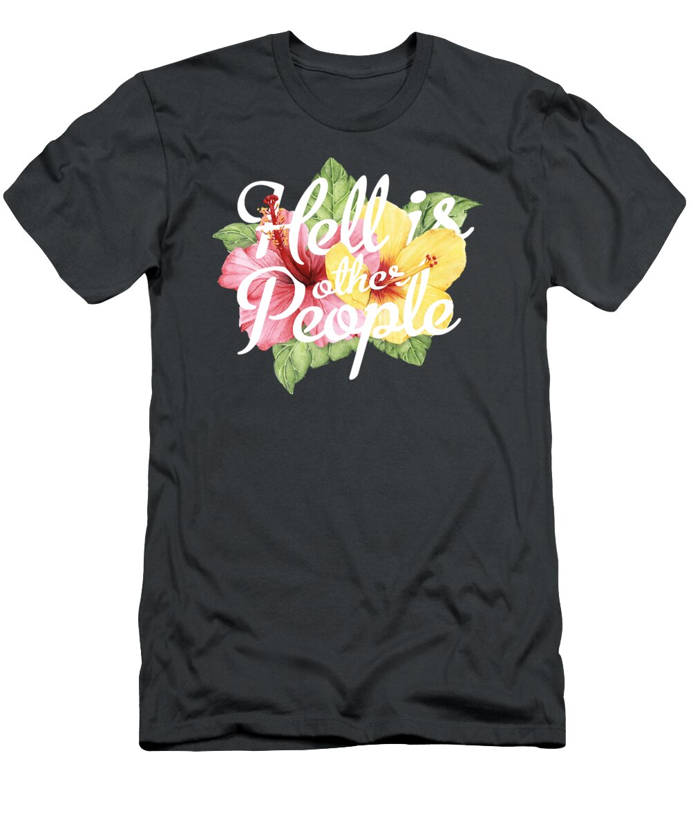 Hell Is Other People Flowers Funny Introverts Antisocial Kassiv Aspen T-Shirt