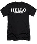 Hello Pharmacist Jane Keeper T-Shirt