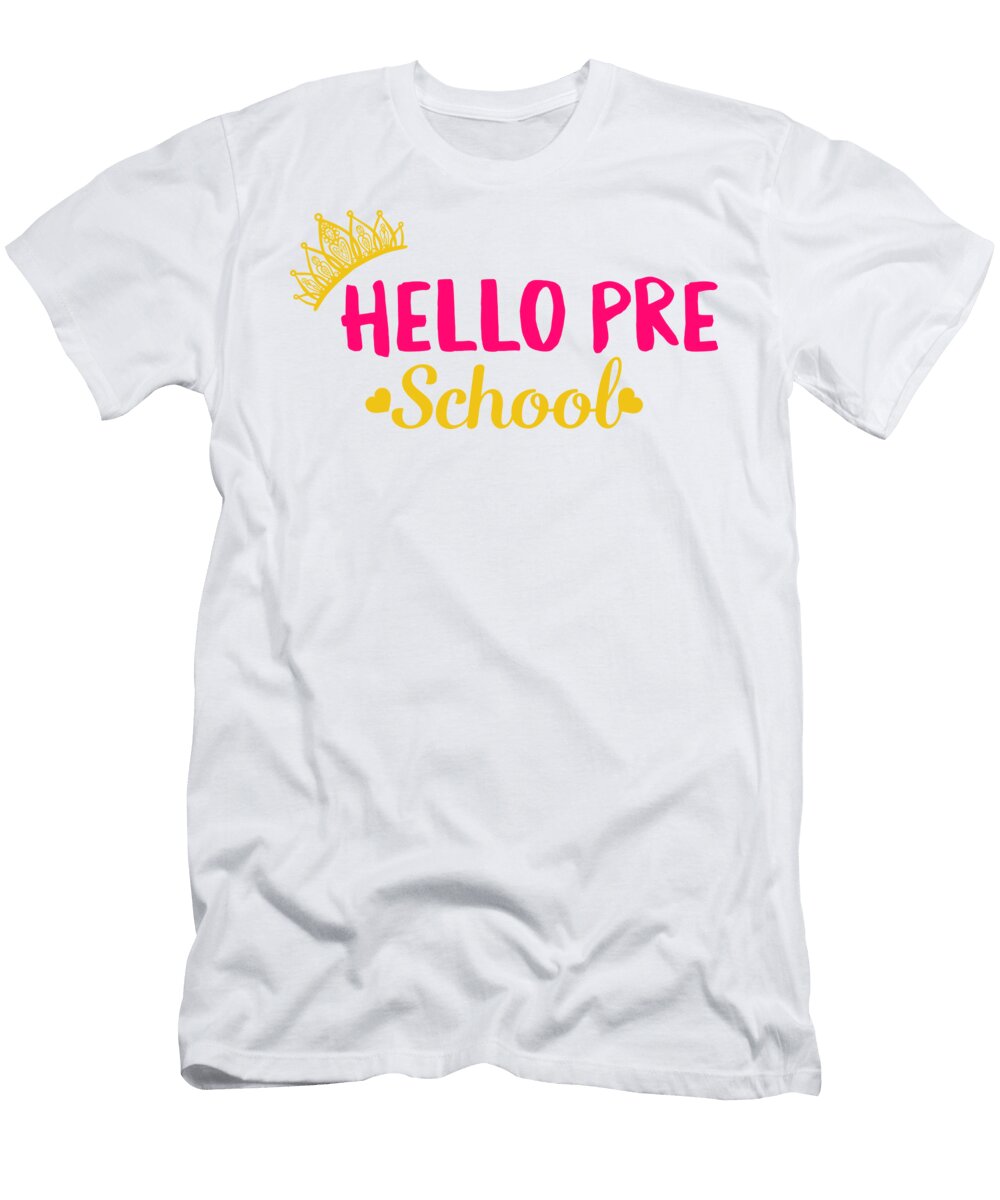 Hello Preschool Student Educator Colorful Back to School Gold Crown Pink Cute Gift for Children Teachers Kids Girls Sifou Store T-Shirt
