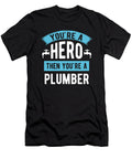 Hero Plumber Plumbing Birthday Gift Haselshirt T-Shirt