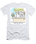 Hes Still Alive How You Guess His Doctors Handwriting Chris Wildt T-Shirt