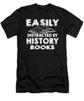 Historian Gift Easily Distracted By History Books Kanig Designs T-Shirt