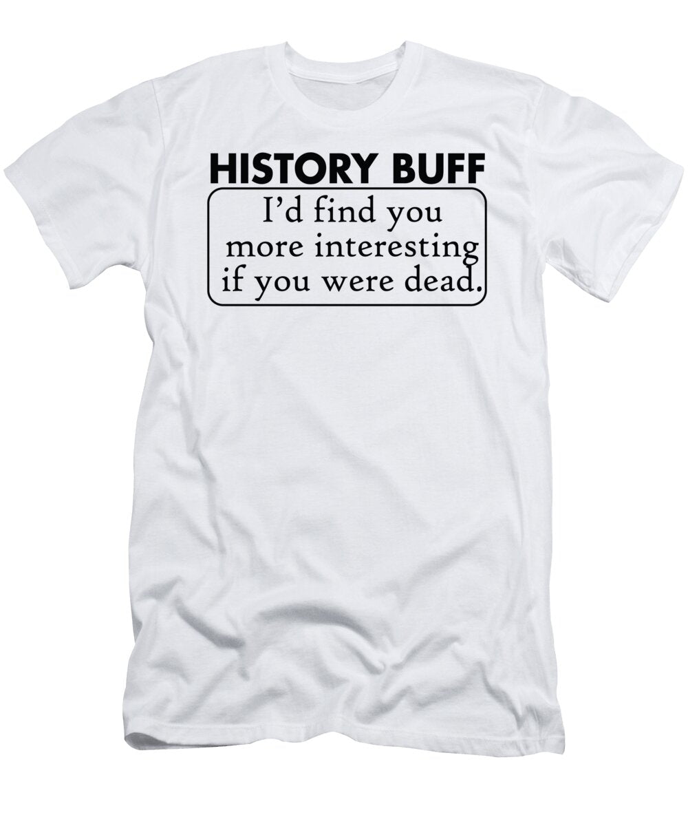 History Buff Jacob Zelazny T-Shirt