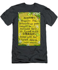 History Faced with Courage Mary Beth Harris Maassen T-Shirt