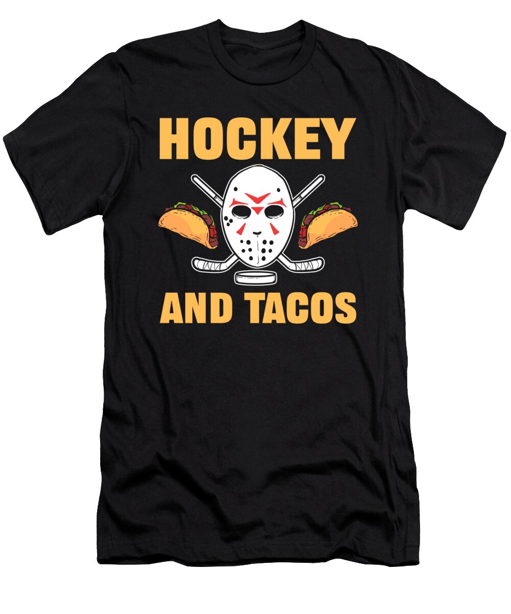 Hockey and Tacos Ice Hockey Mexican Tacos Alessandra Roth T-Shirt