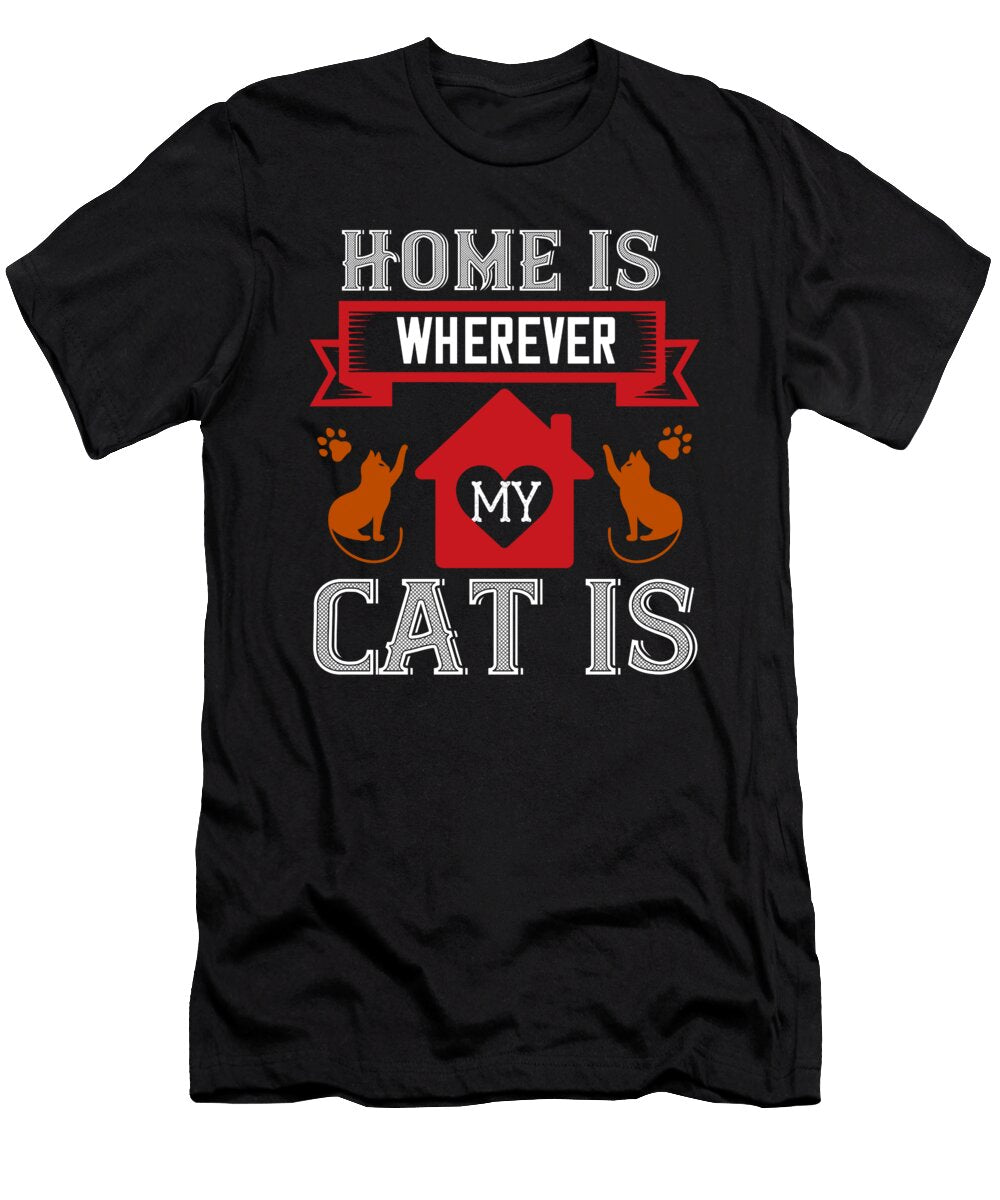 Home Is Wherwever My Cat Is 01 Jacob Zelazny T-Shirt