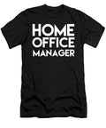 Home Office Manager Funny Home Office Employee Designed By Vexels T-Shirt