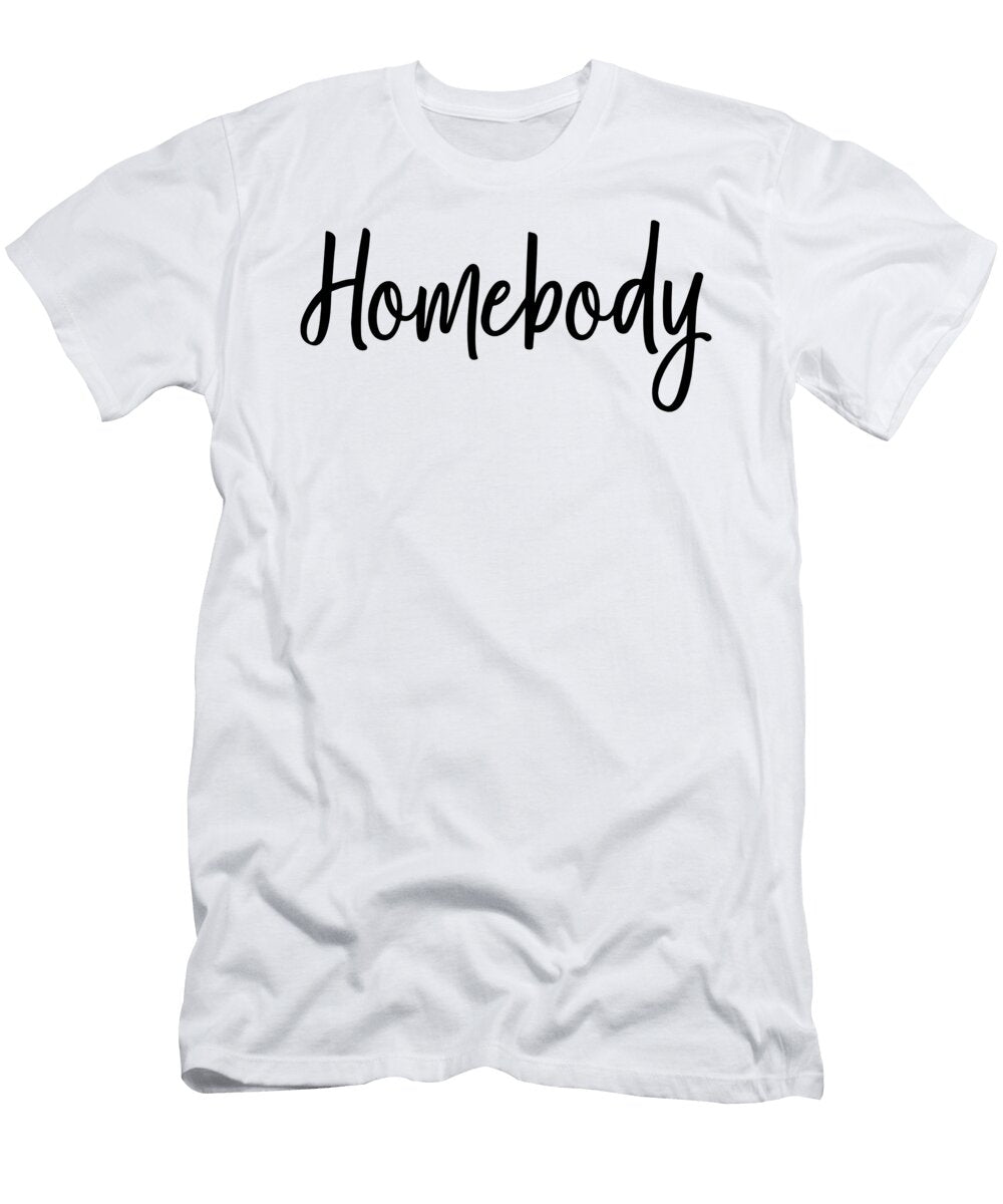 Homebody Indoorsy Introverts Stay At Home Jensen Cena T-Shirt