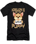 Homework Is Better with a Puppy Cute Dog School Studi Alex T-Shirt