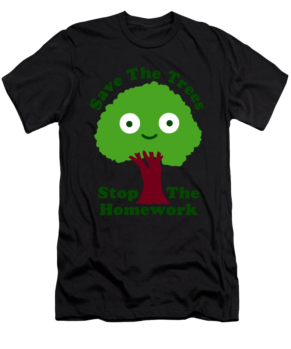 Homework Kills Trees Zamrud Romdi T-Shirt