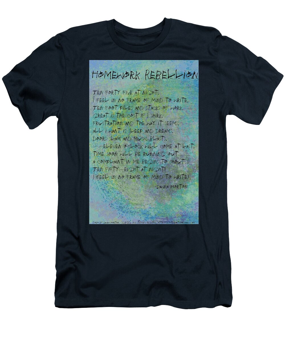 Homework Rebellion Dawna Morton T-Shirt