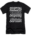 Hospital Pharmacist Sarcasm Job Gift Item Shi Hu Kang T-Shirt