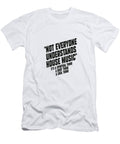 House Music DJ Gift Not Everyone Understands House Music Paulo Silveira T-Shirt