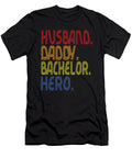 Husband Daddy Bachelor Hero Steven Zimmer T-Shirt