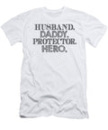 Husband Daddy Protector Hero Jacob Zelazny T-Shirt