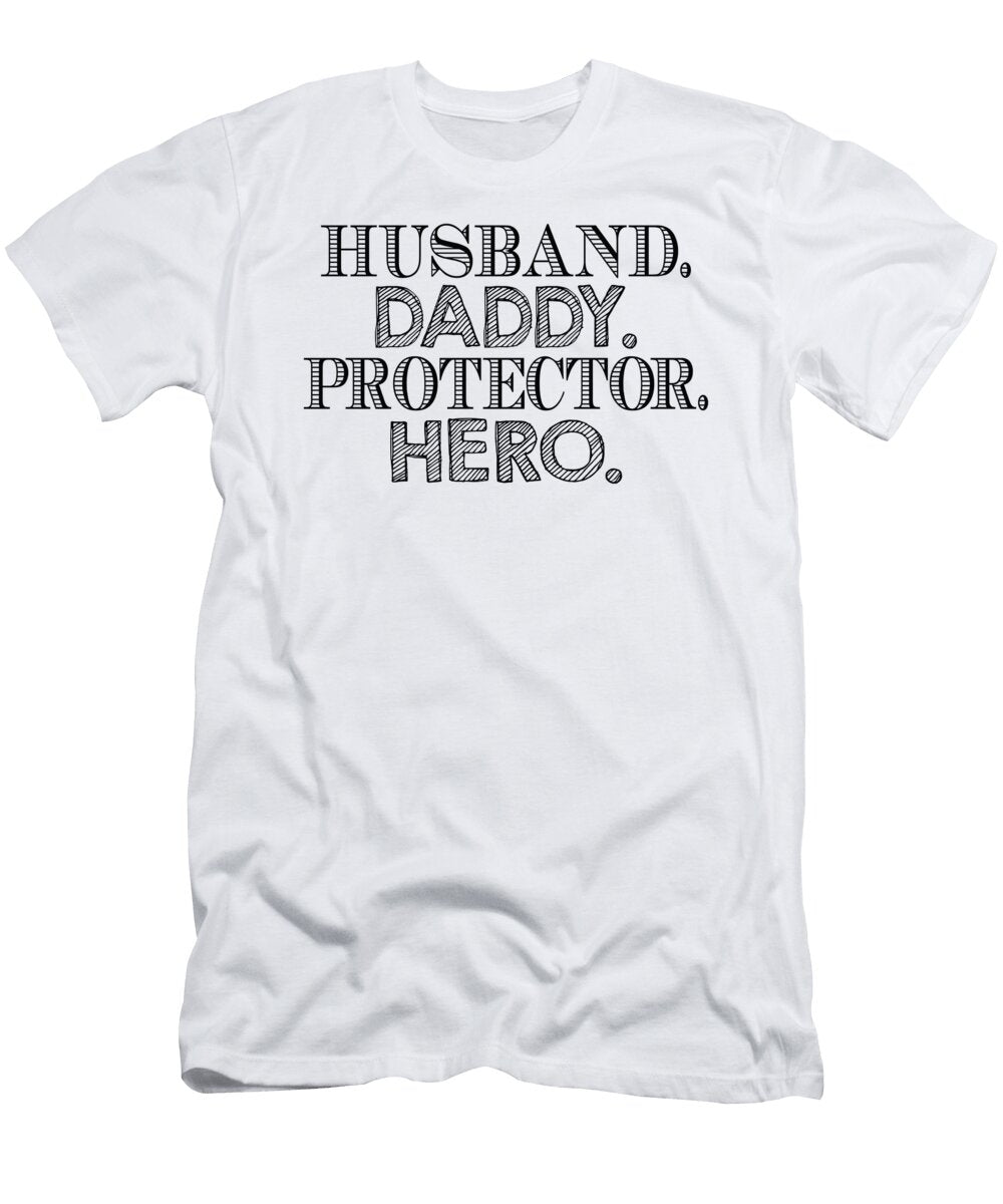 Husband Daddy Protector Hero Jacob Zelazny T-Shirt
