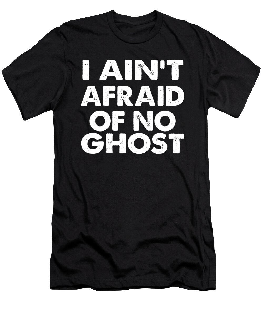 I Aint Afraid of No Jacob Zelazny T-Shirt