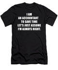 I Am a Accountant to Save Time Bookkeeper Wowshirt T-Shirt
